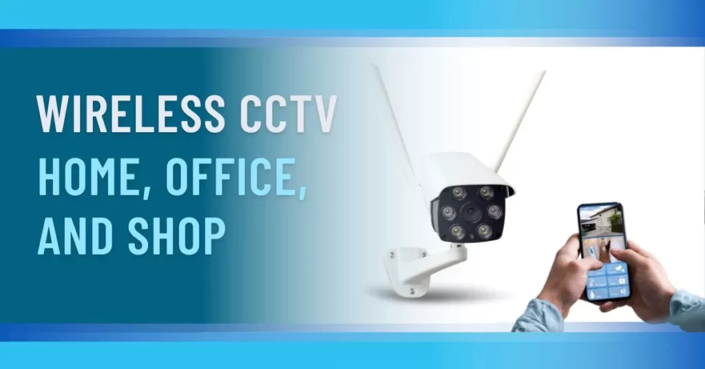Wireless CCTV Cameras