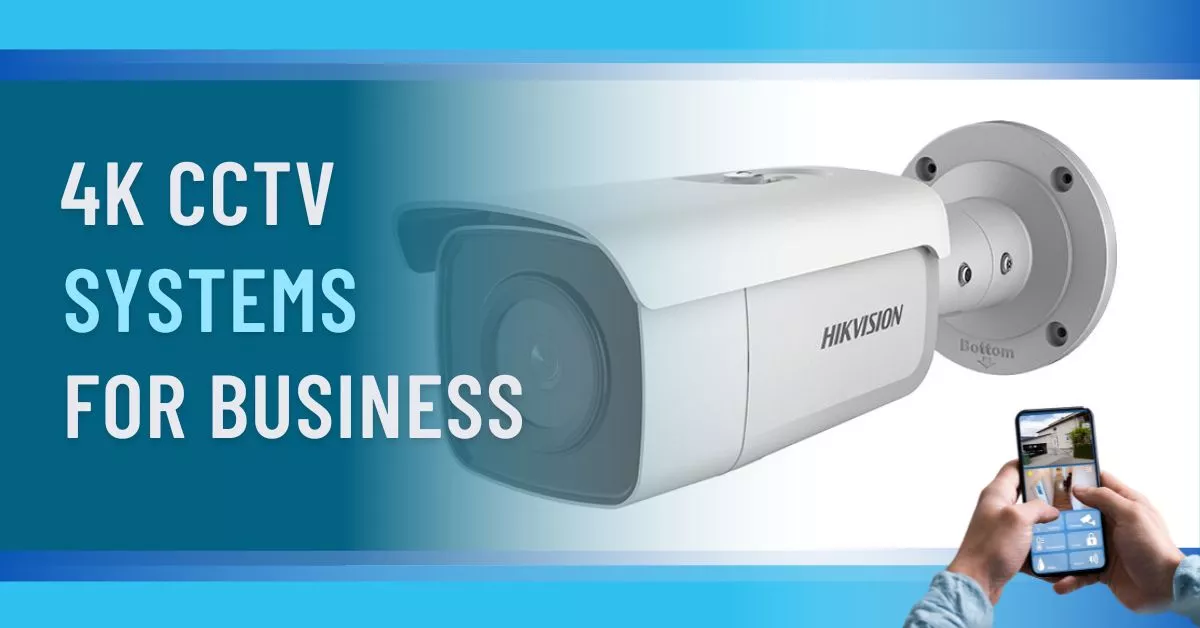4K CCTV Camera Systems